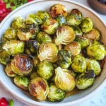 Roasted Brussels Sprouts